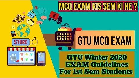 GTU Latest Information | Winter 2020 Exam | Online | MCQ Mode | Semester 1 to 8 | Remaining Paper