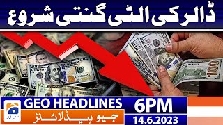 Geo News Headlines 6 Pm 14 June 2023