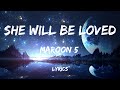 She will be loved - Maroon 5 - Lyrics