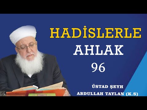 KÜRSÜDEN HADİSLERLE AHLAK 96