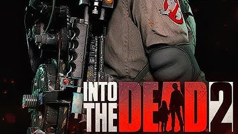 INTO THE DEAD 2 GHOSTBUSTERS PART 1 EVENT Stage 1 Android/ios Gameplay.