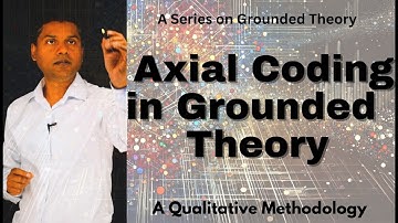 Data Analysis in Grounded Theory: Axial Coding
