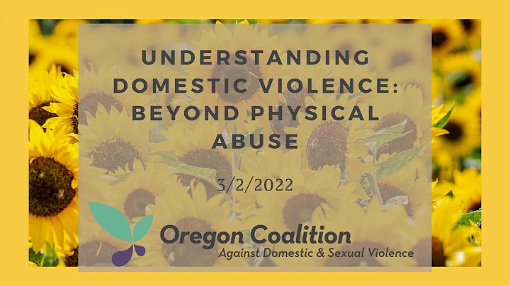 Understanding Domestic Violence: Beyond Physical A...