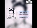 STIFLER REDD FT.FRANCISCO-NEM LIGAVA(OFICIAL ÁUDIO)
