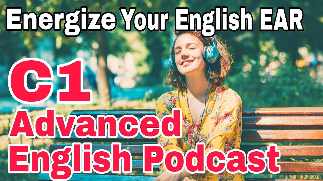 Develop an Ear for Native English : Sound Like a Native -  Episode 57