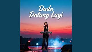 Download Lagu Duda Datang Lagi