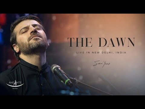 'The Dawn' live in New Dehli India 🇮🇳 2019 SAMI YUSUF 😍