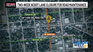 NCDOT announces two-week lane closure in Wilmington for road maintenance