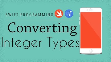 Swift Programming Tutorial - 14 - Converting Between Integer types