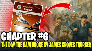 Celebrity The day the dam broke by James Groves Thurber Chapter 6 class 12 New English book | Unit 6 Class 12 Wealth