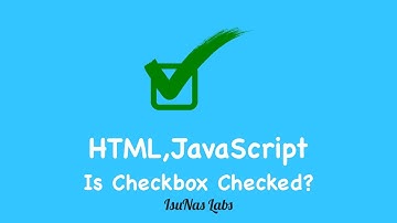 1-How to check if checkbox is checked / selected