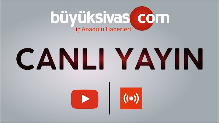 Büyük Sivas TV Ana Haber - 05.01.2019 Canlı Yayında....