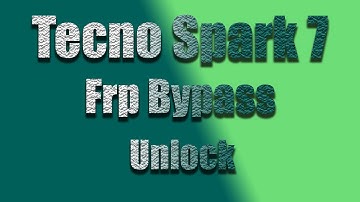Tecno Spark 7 KF6K Pattern Unlock Frp Reset Umt
