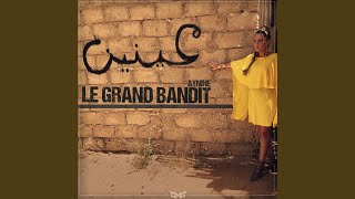 Watch Aynine Le Grand Bandit video
