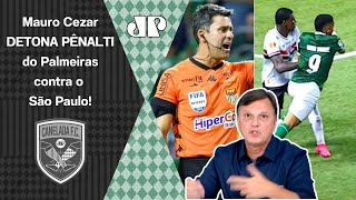 Thumbnail for "É VERGONHOSO!!! Um ÁRBITRO que MARCA esse PÊNALTI..." Mauro Cezar DETONA após Palmeiras x São Paulo