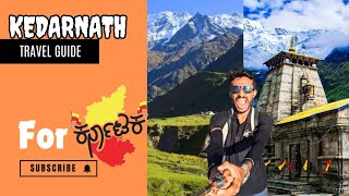 Kedarnath Travel Guide 2024 | Exclusively for Travelers from South - Transport | Food | Trek & Other