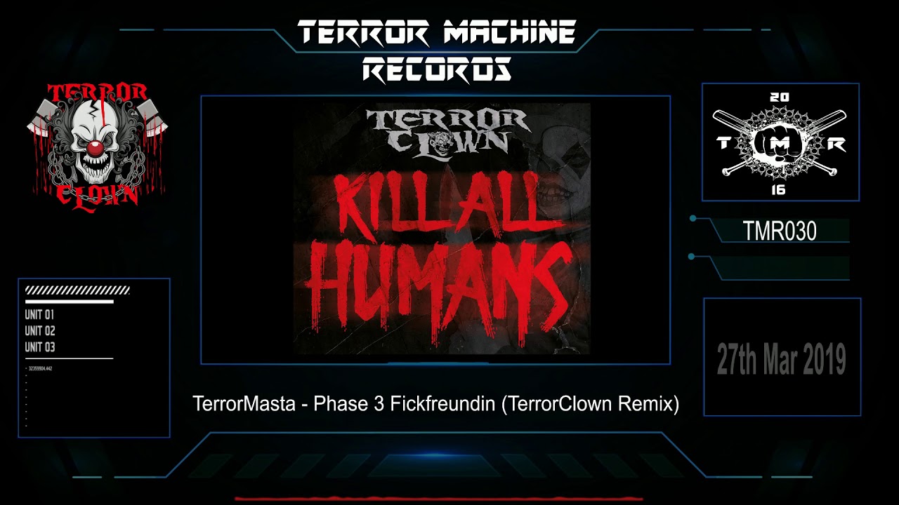TerrorMasta - Phase 3 Fickfreundin (TerrorClown Remix) (Preview)