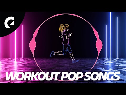 Workout Pop Music For Running Motivational Pop Songs 1 Hour Workout Pop Music For Running Motivational Pop Songs 1 Hour