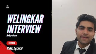 My Welingkar Interview experience| Welingkar mumbai | We school | Mukul Agrawal |