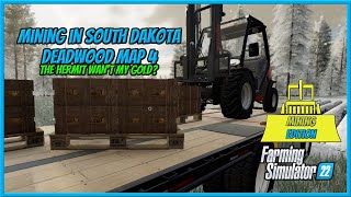 Mining in South Dakota | Deadwood Map 4 | 