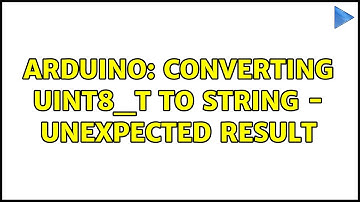 Arduino: Converting uint8_t to String - unexpected result