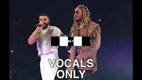 Future - Life Is Good ft. Drake (Vocals Only - Acapella)