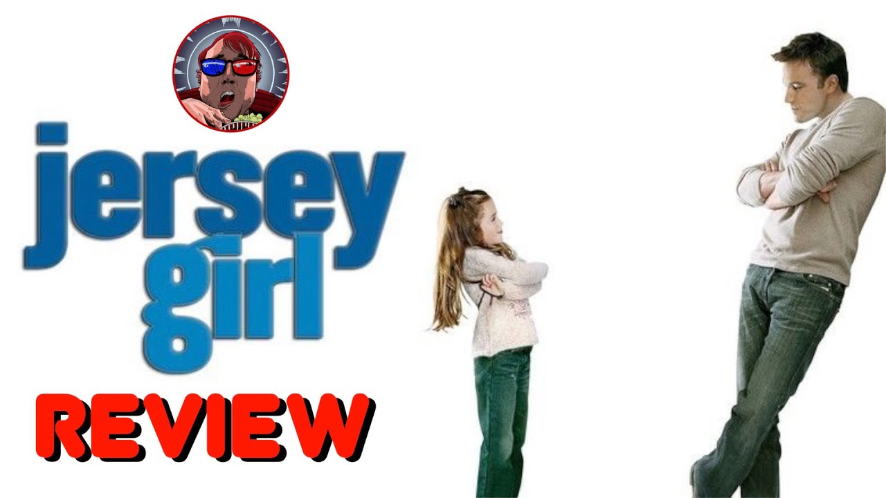 Jersey Girl (2004) Review