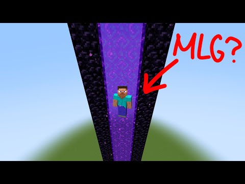 can you nether portal mlg?