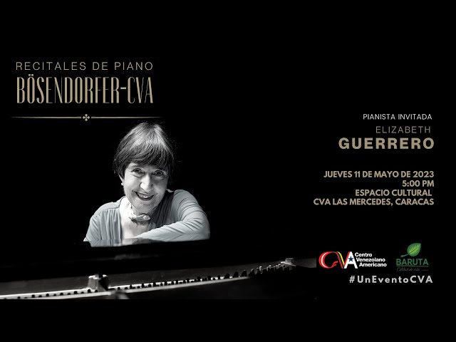 Recitales Bösendorfer - CVA (Pianista invitada: Elizabeth Guerrero) class=