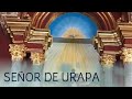 Señor de urapa con letras música católica