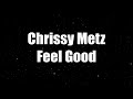 Chrissy Metz - Feel Good (Lyrics)