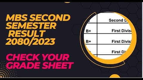 MBS Second Semester Result with Grade Sheet-2023/2080