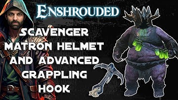 Scavenger Matron helmet and Advanced Grappling Hook | Enshrouded