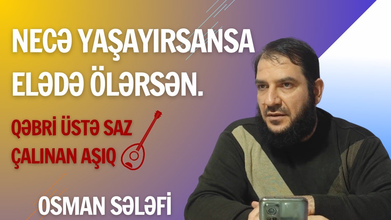 Necə yaşayırsansa elədə ölərsən | Osman Sələfi | @OsmanSelefi