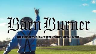 Barn Burner: The Rise of the Lancaster County Metal Scene - Teaser