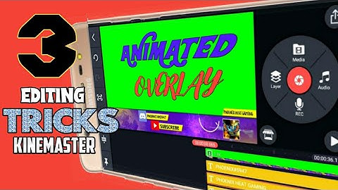 🔥 KINEMASTER 3 EDITING TRICKS EASILY | WHITE BOARD ANIMATION | ANIMATED OVERLAY | PART - 1 |