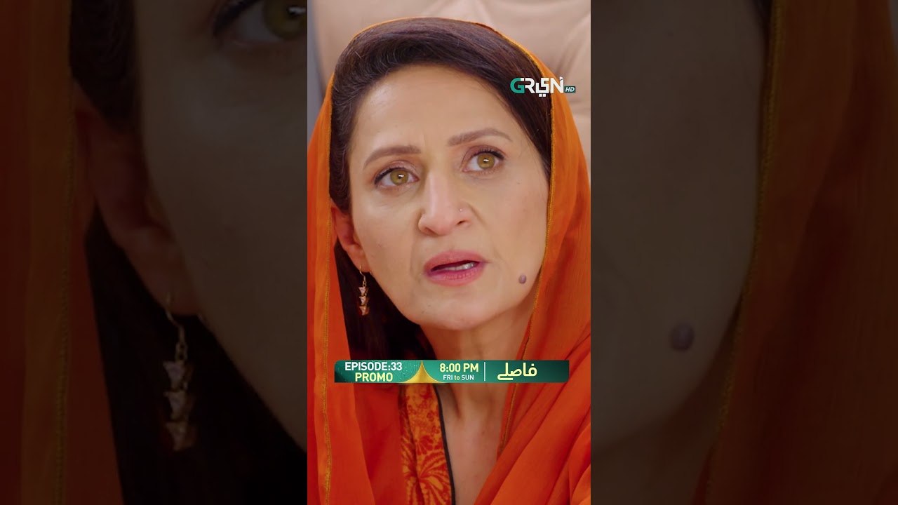 Faaslay Episode 33 Promo 