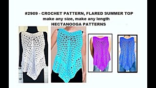 CROCHET FLARED SUMMER TOP, make any size, #2909, Easy crochet blouse or dress.