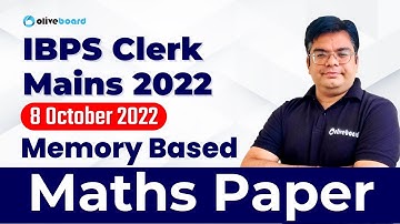 IBPS Clerk Mains Maths Memory Based Paper 2022 | IBPS Clerk Mains Memory Based Paper By Lokesh Sir