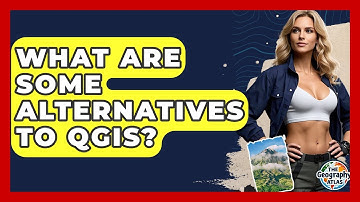What Are Some Alternatives To QGIS? - The Geography Atlas