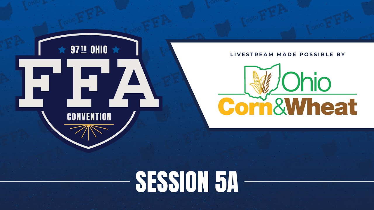 97th Ohio FFA Convention - Fifth Session - A - YouTube