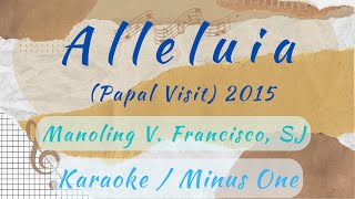 Alleluia Papal Visit 2015 - Karaokeminus One Orchestra