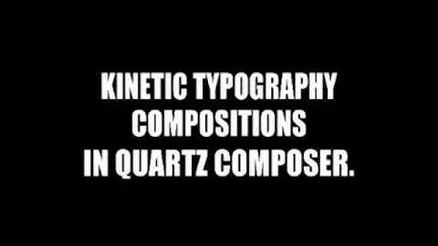 Interactive Kinetic Typography with Quartz Composer