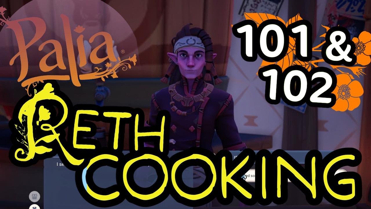 Palia Reth Cooking 101/102 Quest - YouTube