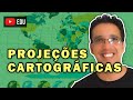 Projees cartogrficas  cartografia  geografia  professor bruno barros