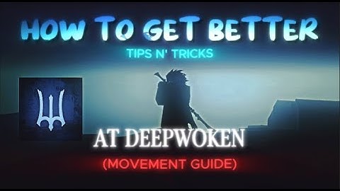How To Improve YOUR Deepwoken PvP Skill Using Movement | Deepwoken