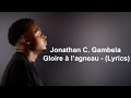 Jonathan C. Gambela -  Gloire à l