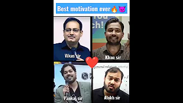 🔥Motivation #vikasdivyakirtisir #khansir #alakhsir #pankajsir