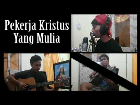 pekerja kristus yang mulia free mp3