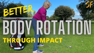 BETTER BODY ROTATION THROUGH IMPACT